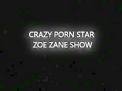 10,000 CamZ Viewers – Crazy Porn Star Zoe Zane Show