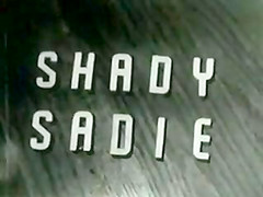 Shady Sadie